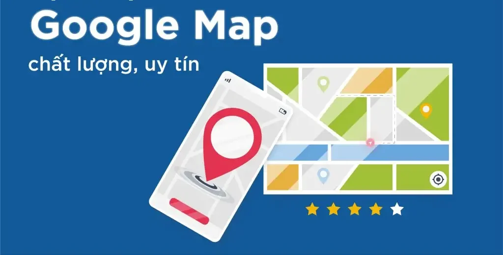 Dịch vụ review Google Map chất lượng, uy tín