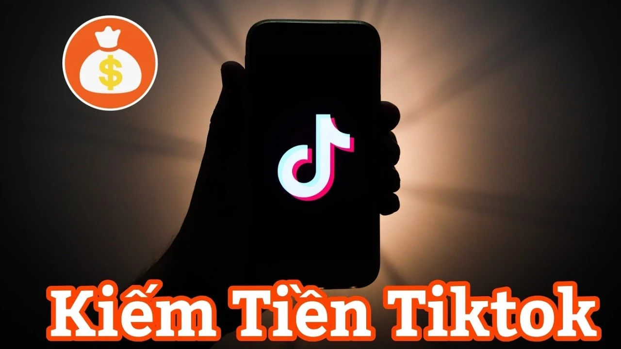 kiem tien tren tiktok