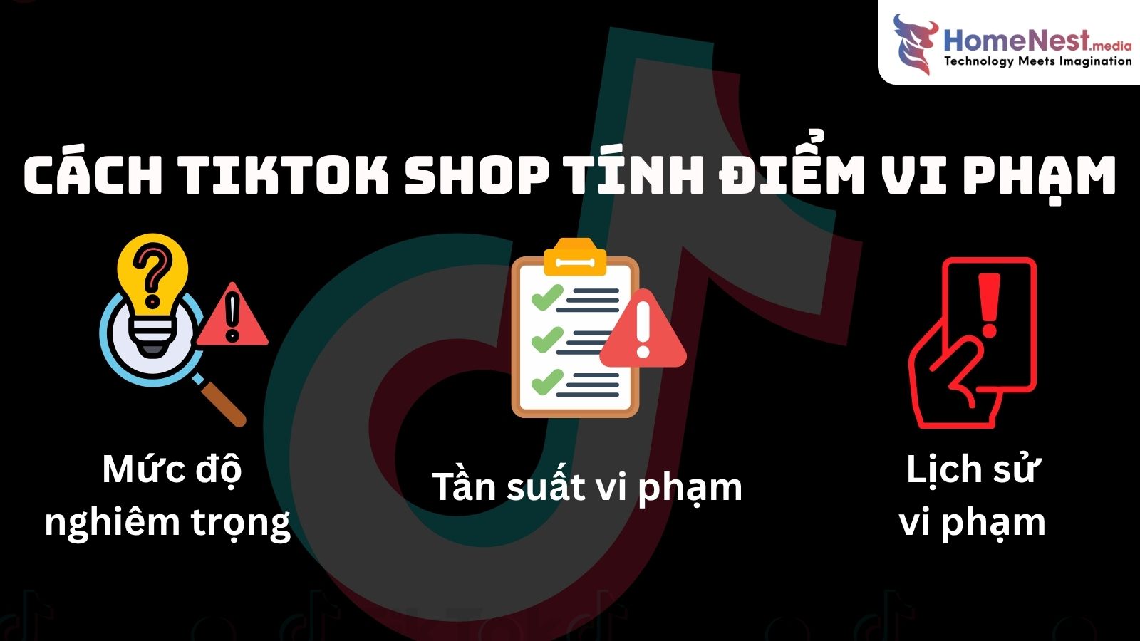 Cách TikTok Shop tính điểm vi phạm