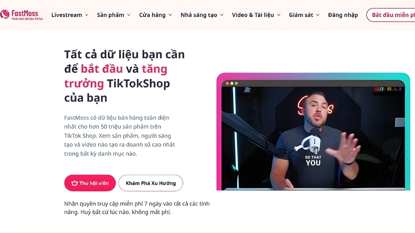 FastMoss – Theo dõi hiệu suất real time và đối thủ cạnh tranh