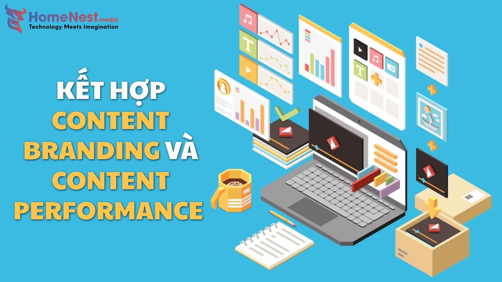 Mô hình tích hợp hiệu quả giữa Content Branding và Content Performance