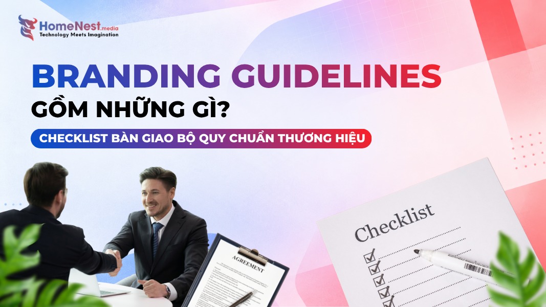 Brand Guidelines gồm những gì Checklist bàn giao bộ quy chuẩn thương hiệu Brand Guidelines gồm những gì Checklist bàn giao bộ quy chuẩn thương hiệu