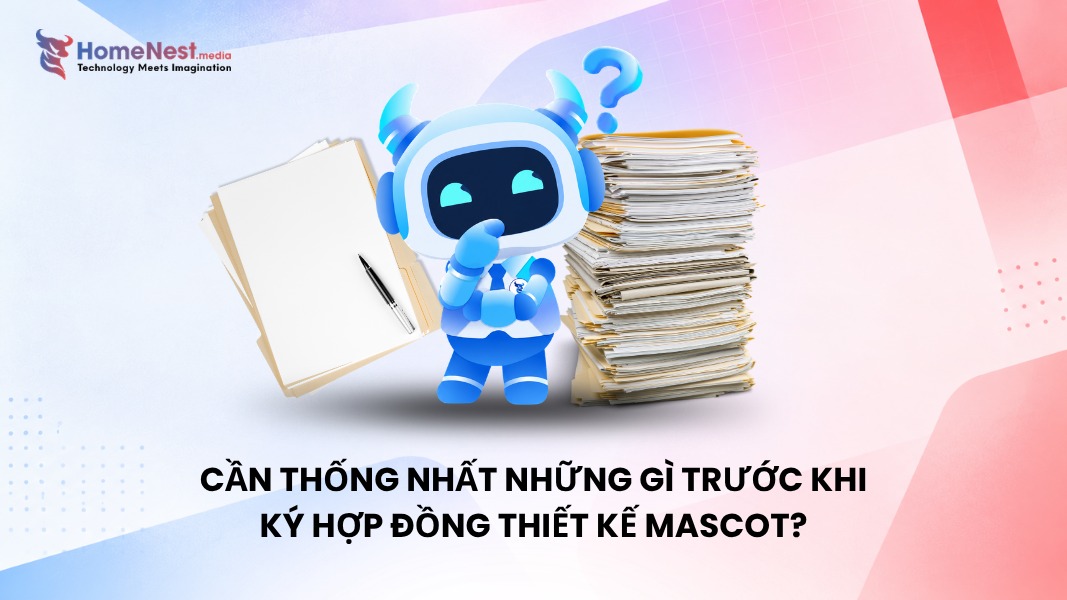 Cần thống nhất những gì trước khi ký hợp đồng thiết kế mascot