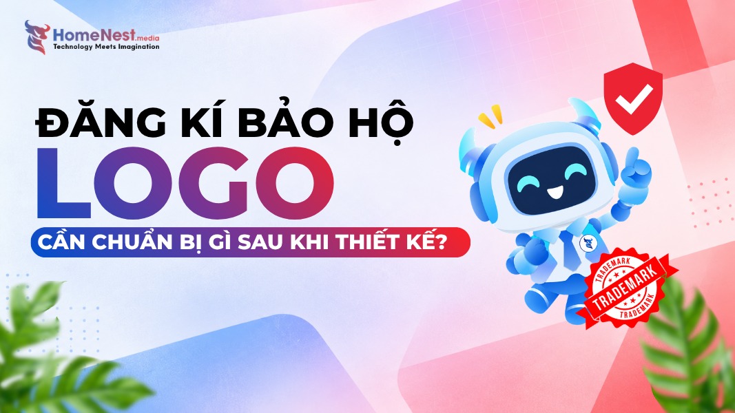 Đăng kí bảo hộ logo cần gì Đăng ký bảo hộ logo: Cần chuẩn bị gì sau khi thiết kế?