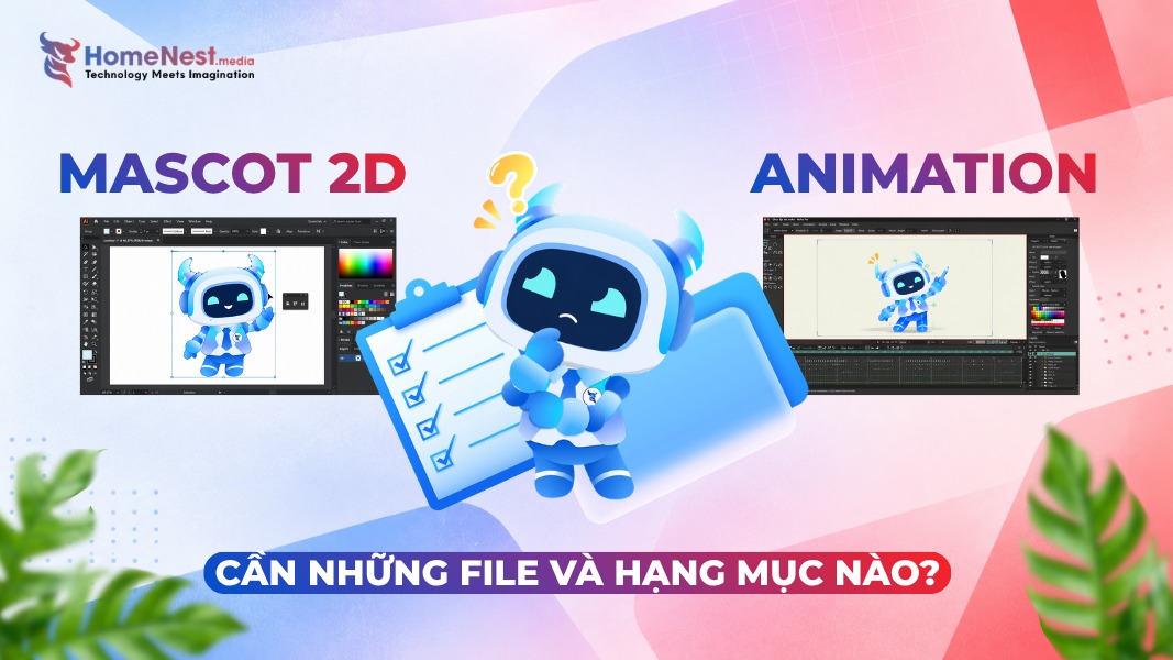 Từ mascot 2D đến animation Cần những file và hạng mục nào